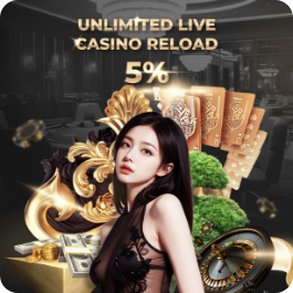 Unlimited Live Casino Reload  5%